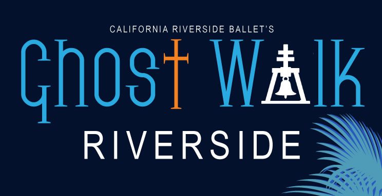Ghost Walk Riverside CA