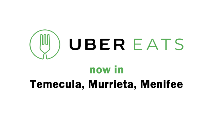 UBER Eats in Temecula, Murrieta, Menifee