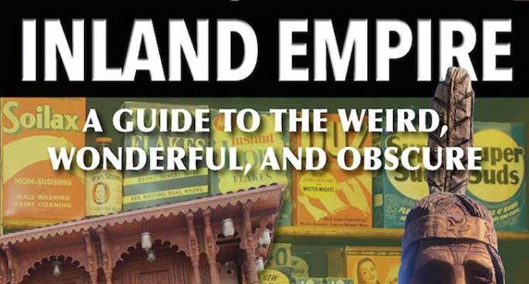Inland Empire Guide to the Weird