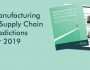 Manufacturing & Supply Chain Predictions for 2019